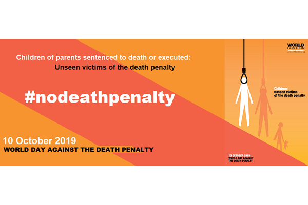 [ai] An orange banner promoting World Day Against the Death Penalty. It includes the hashtag #nodeathpenalty, the date October 10, 2019, and a message about children as unseen victims of the death penalty, with graphic elements of hanging figures.